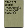 Effects of spatial heterogeneity on intraguild predation door T. van der Hammen