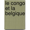 Le Congo et la Belgique by Sabine Cornelis