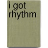 I Got Rhythm door G. Gershwin