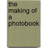 The making of a photobook by T. Berghmans