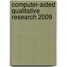 Computer-Aided Qualitative Research 2009 by J. Lim