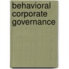 Behavioral corporate governance by G. van der Laan