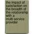 The impact of satisfaction on the breadth of the relationship with a multi-service provider