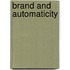 Brand and Automaticity