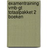 Examentraining vmb-gt totaalpakket 2 boeken by V. Crolla