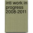 Inti Work In Progress 2008-2011