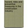 Hazard, risks and preventive measures in the construction industry door G. Van Thienen