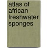 Atlas of African Freshwater Sponges door R. Pronzato