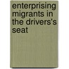 Enterprising migrants in the drivers's seat door N. Molenaar
