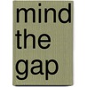 Mind the gap door H.A.H.J. Klopper-Kes