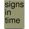 Signs in time door K. Van Assche