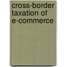 Cross-border taxation of E-commerce door B. Westberg