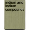Indium and indium compounds by J.T.J. Stouten