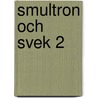 Smultron och svek 2 door E. Swedenmark