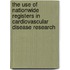 The use of nationwide registers in cardiovascular disease research