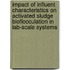 Impact of influent characteristics on activated sludge bioflocculation in lab-scale systems