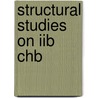 Structural Studies On Iib Chb door E. Ab