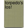 Torpedo's los! by A.H.B. Feddema