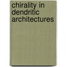 Chirality in dendritic architectures door H.W.I. Peerlings