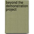Beyond the demonstration project