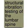 Structural vibration testing of the lumbar Spine door S.J.P.M. van Engelen