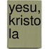 Yesu, Kristo La