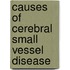 Causes of cerebral small vessel disease