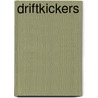 Driftkickers door Drifrkickers