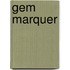 Gem marquer