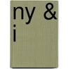 Ny & I by R. Plaschek