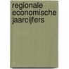 Regionale economische jaarcijfers by Unknown