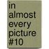 in almost every picture #10