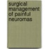 Surgical management of painful neuromas