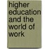 Higher Education and the World of Work