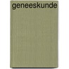 Geneeskunde door Albert Hijdra