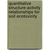 Quantitative structure-activity relationships for soil ecotoxicity door Daniel Giesen