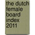 The Dutch Female Board Index 2011