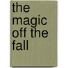 The Magic Off The Fall door Various Artists