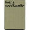 Haags speelkwartier by Leo Blokhuis