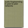 Audio-fingerprinting in peer-to-peer networks door P. Shrestha
