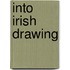 Into Irish Drawing