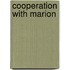 Cooperation with Marion