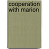 Cooperation with Marion door P. de Wijs