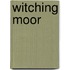 Witching moor