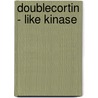 Doublecortin - like kinase door Carla Verissimo
