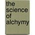 The science of alchymy