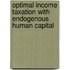 Optimal income taxation with endogenous human capital