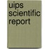 Uips Scientific Report