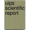 Uips Scientific Report door Uips