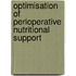 Optimisation of Perioperative Nutritional Support